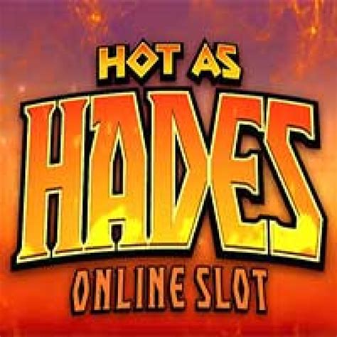 hot as hades online|Hot as Hades Online Slot .